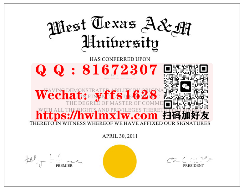 美国西德州农工大学硕士学位证书样本West Texas A&M University Master Diploma Certificate