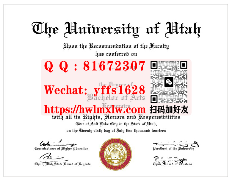 美国犹他大学本科毕业证书范本The University of Utah Bachelor Diploma Certificate